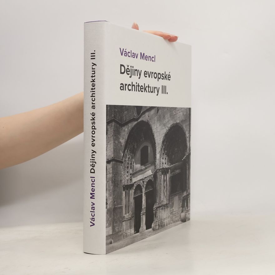 Václav Mencl Dějiny evropské architektury III.