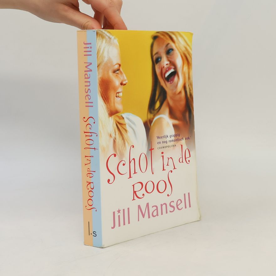 Jill Mansell Schot in de roos
