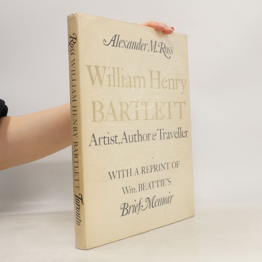 Alexander Murdock Ross William Henry Bartlett