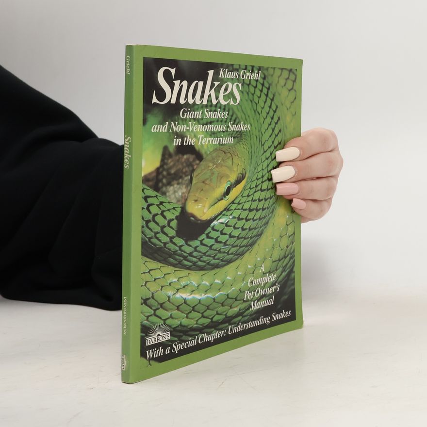 Klaus Griehl Snakes
