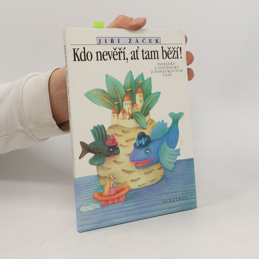 Jiří Žáček Kdo nevěří, ať tam běží!