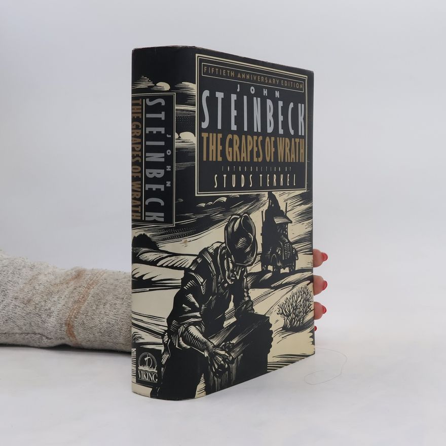 John Steinbeck The Grapes of Wrath: Fiftieth Anniversary Edition