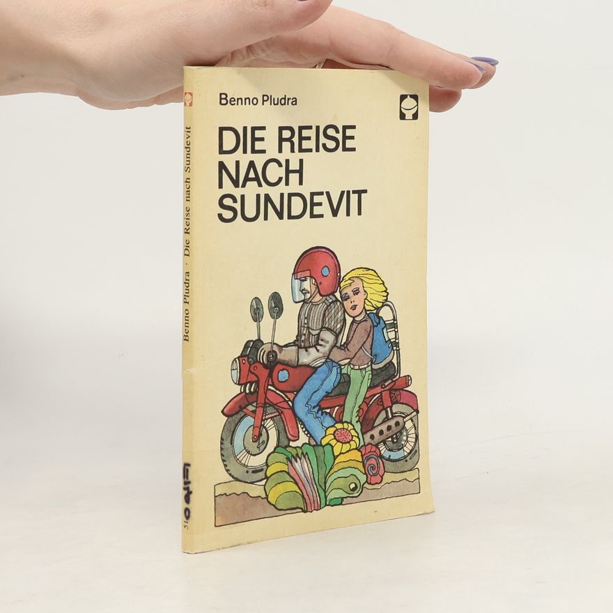 Benno Pludra Die Reise nach Sundevit