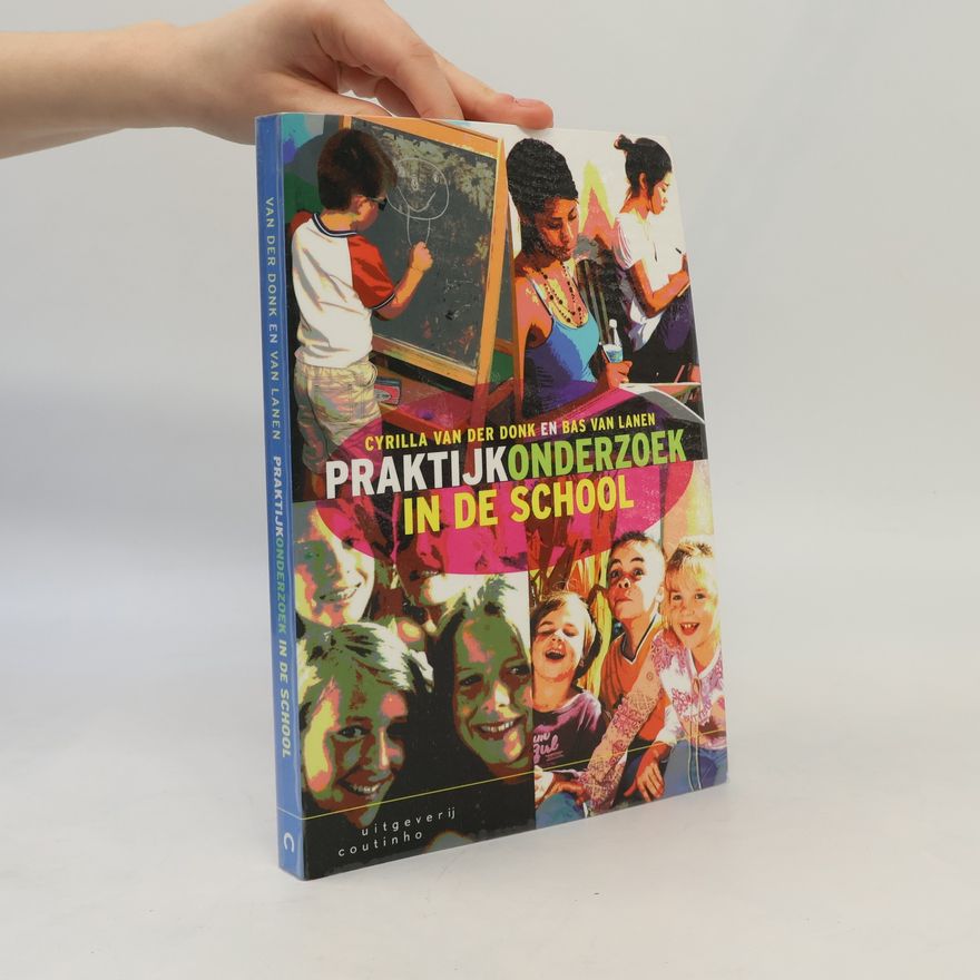 Bas van Lanen Praktijkonderzoek in de school