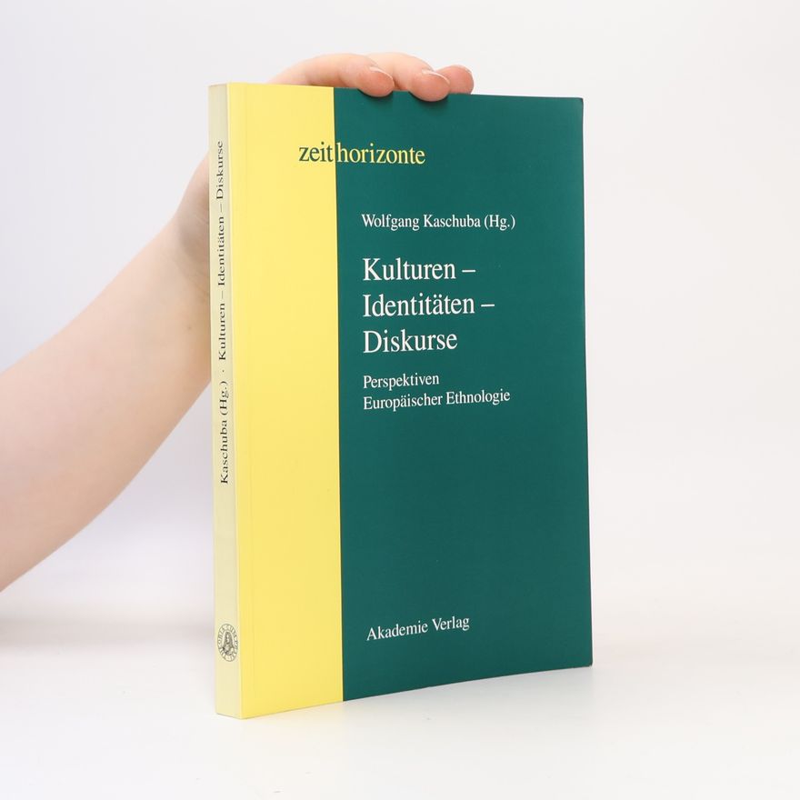 Wolfgang Kaschuba Zeithorizonte: Kulturen - Identitäten - Diskurse