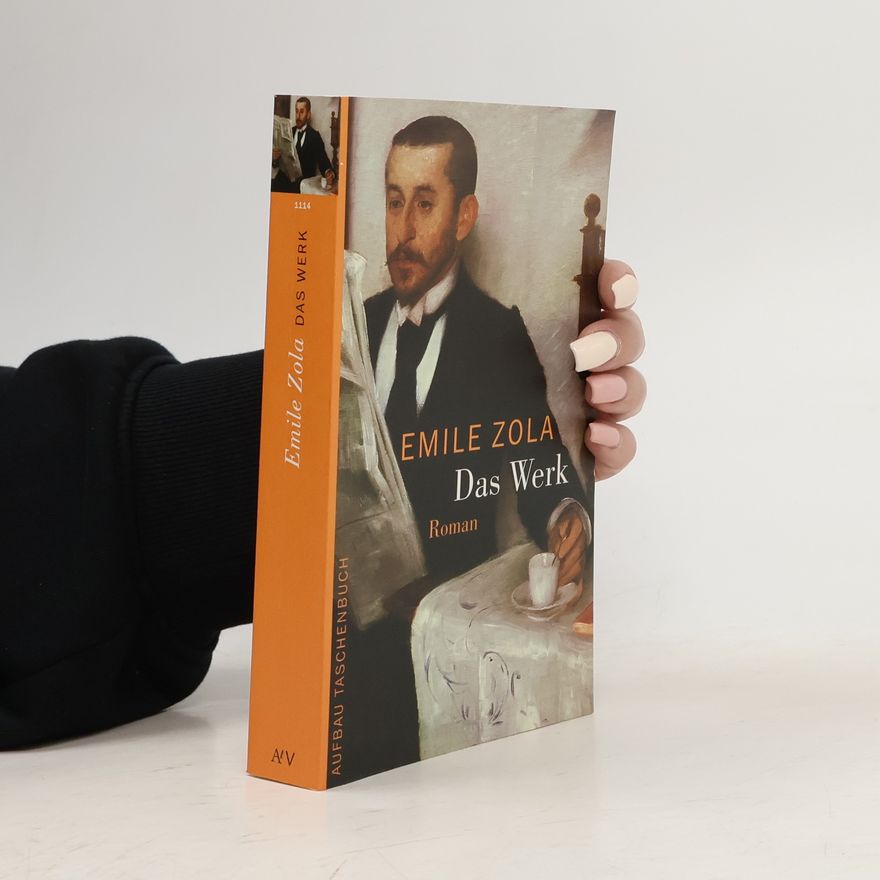 Émile Zola Das Werk