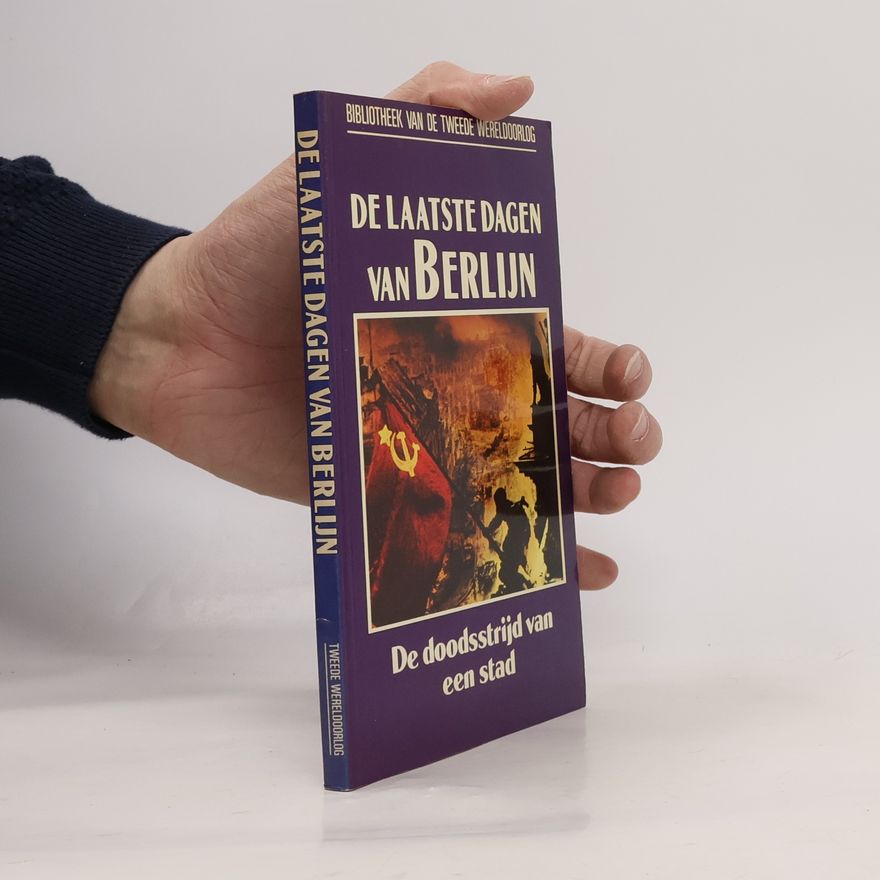 Earl F. Ziemke De laatste dagen van Berlijn