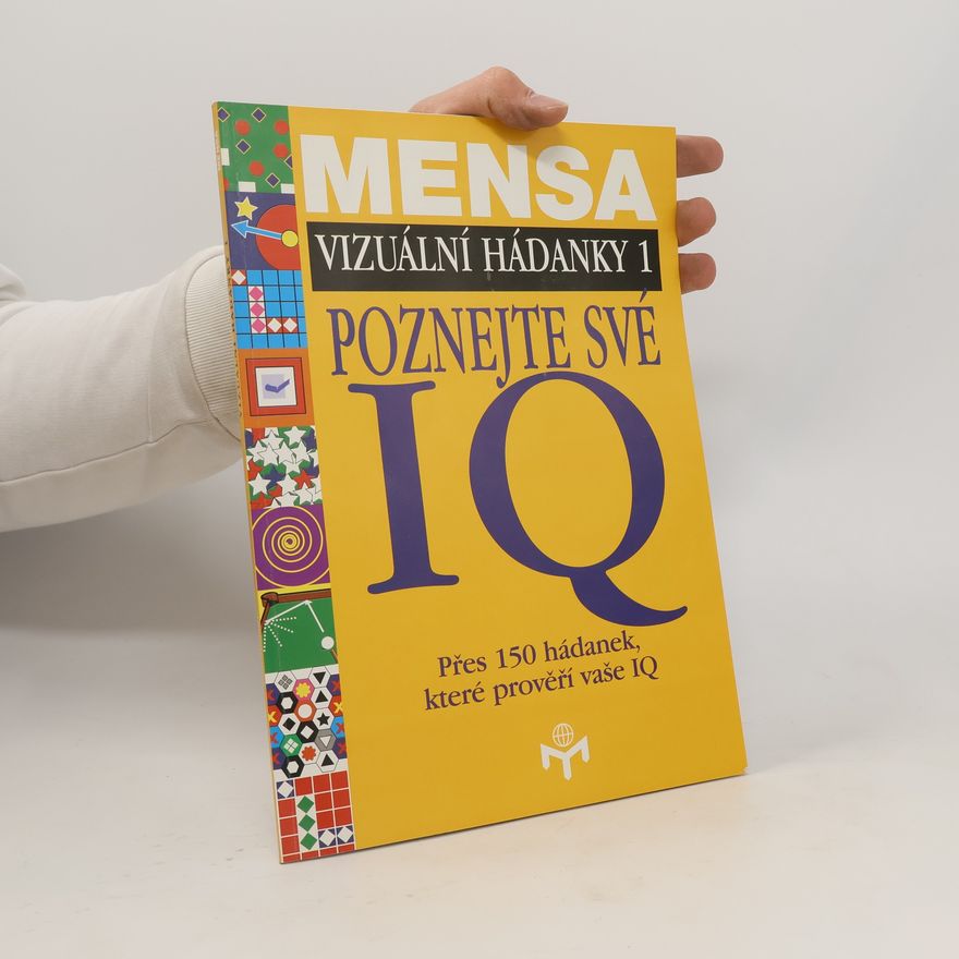 John Bremner Poznejte své IQ: Mensa - vizuální hádanky 1