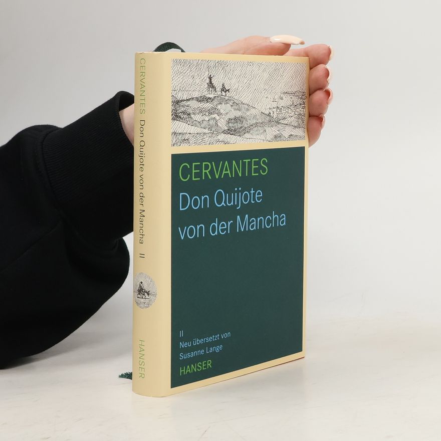Miguel de Cervantes Don Quijote von der Mancha II.