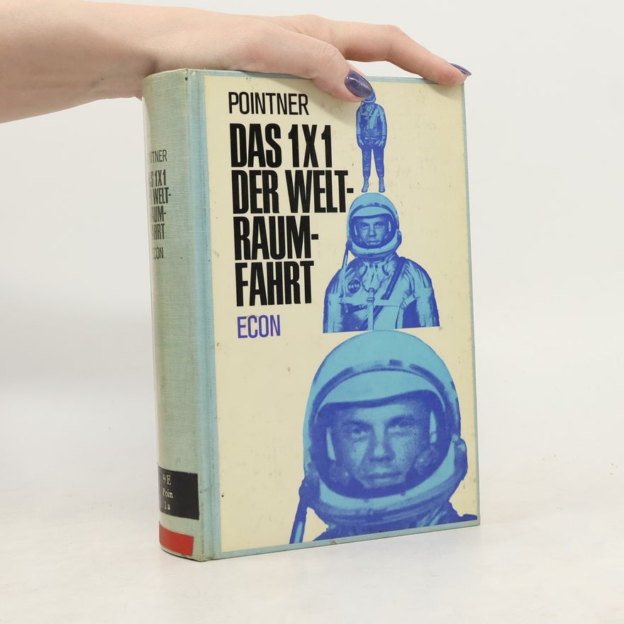 Josef Pointner Das 1x1 der Weltraumfahrt