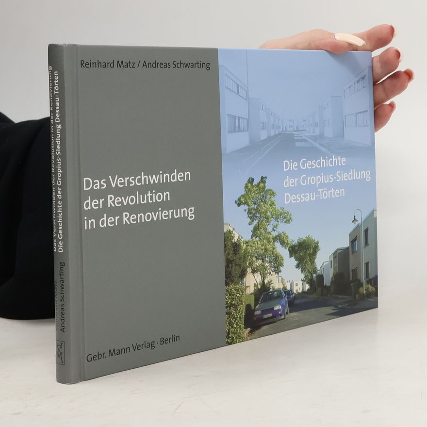 Andreas Schwarting Das Verschwinden der Revolution in der Renovierung