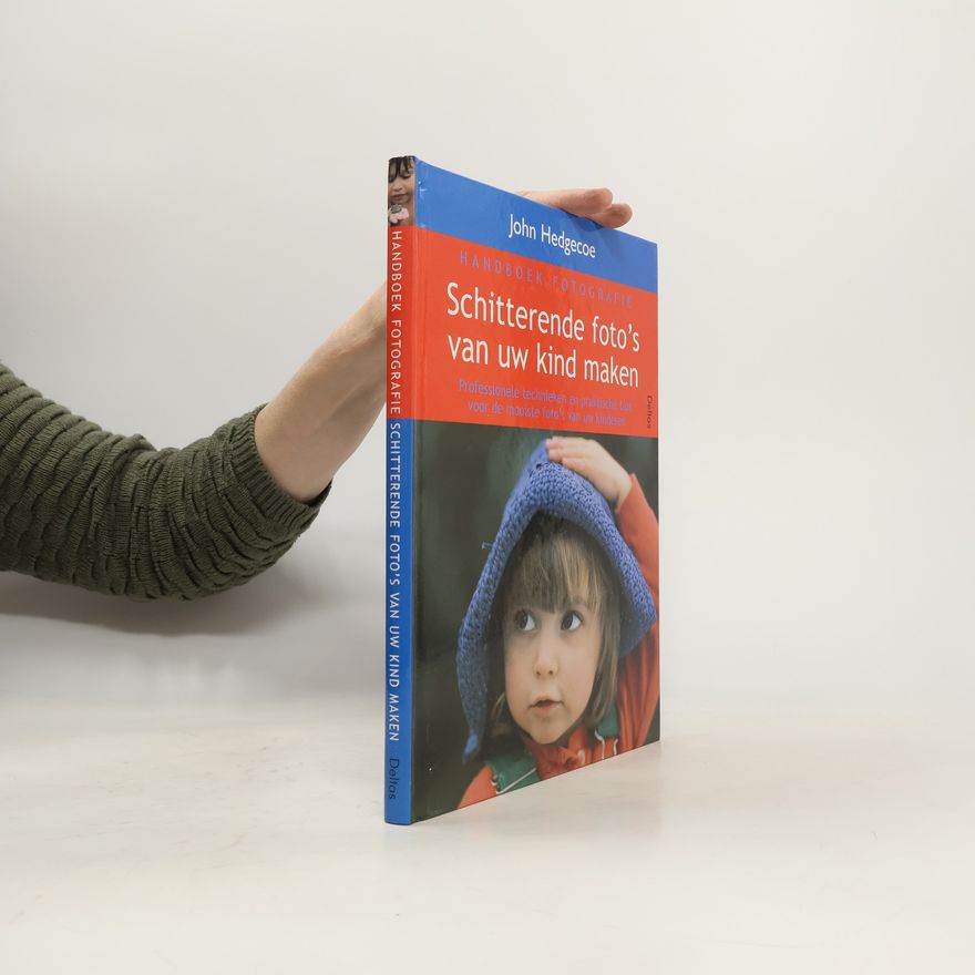 John Hedgecoe Schitterende foto's van uw kind maken