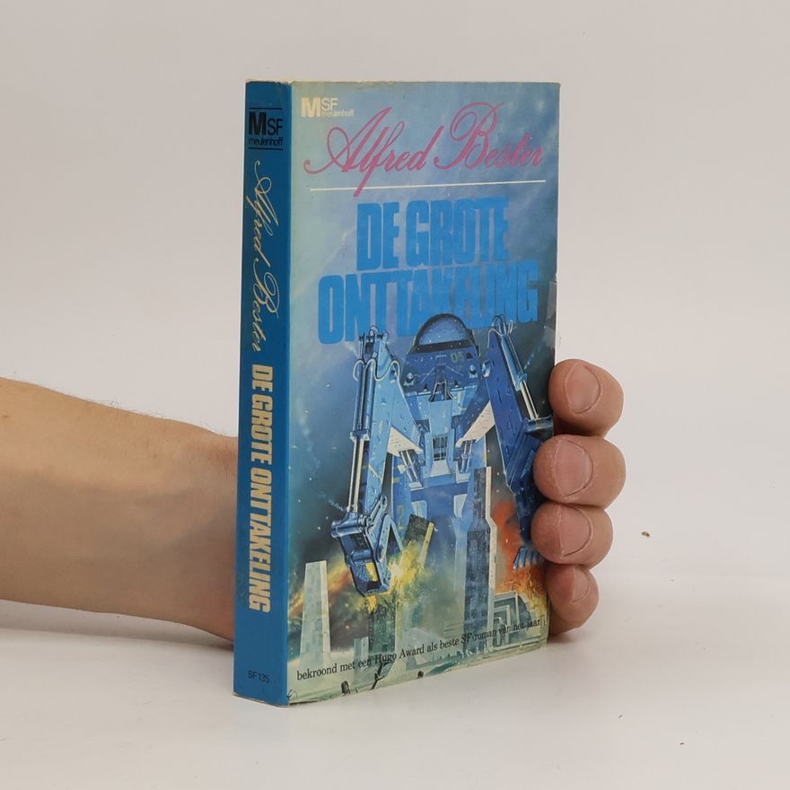 Alfred Bester De grote onttakeling