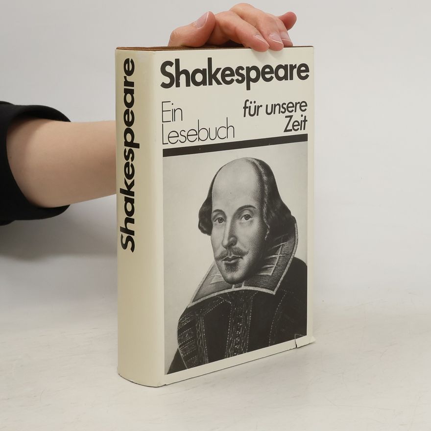 William Shakespeare Shakespeare. Ein Lesebuch für unsere Zeit