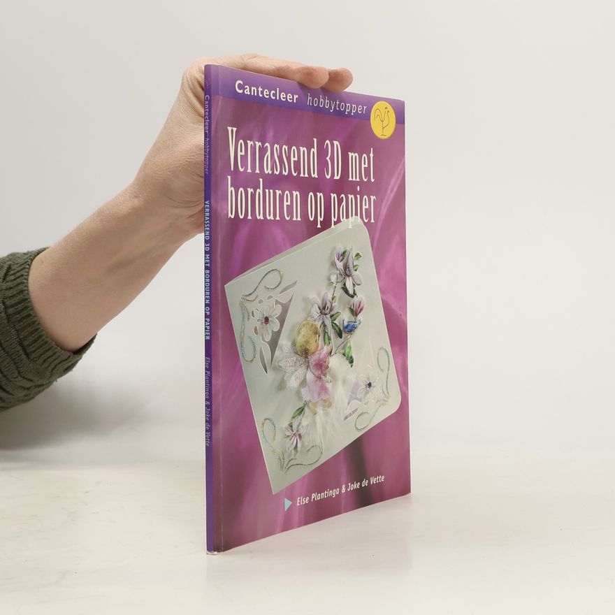 Else Plantinga Hobbytopper: Verrassend 3D met borduren op papier