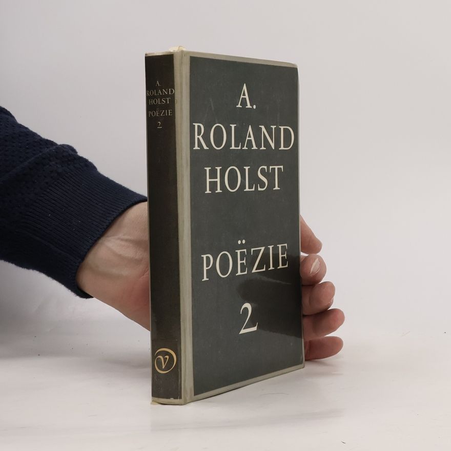 A. Roland Holst Poëzie II