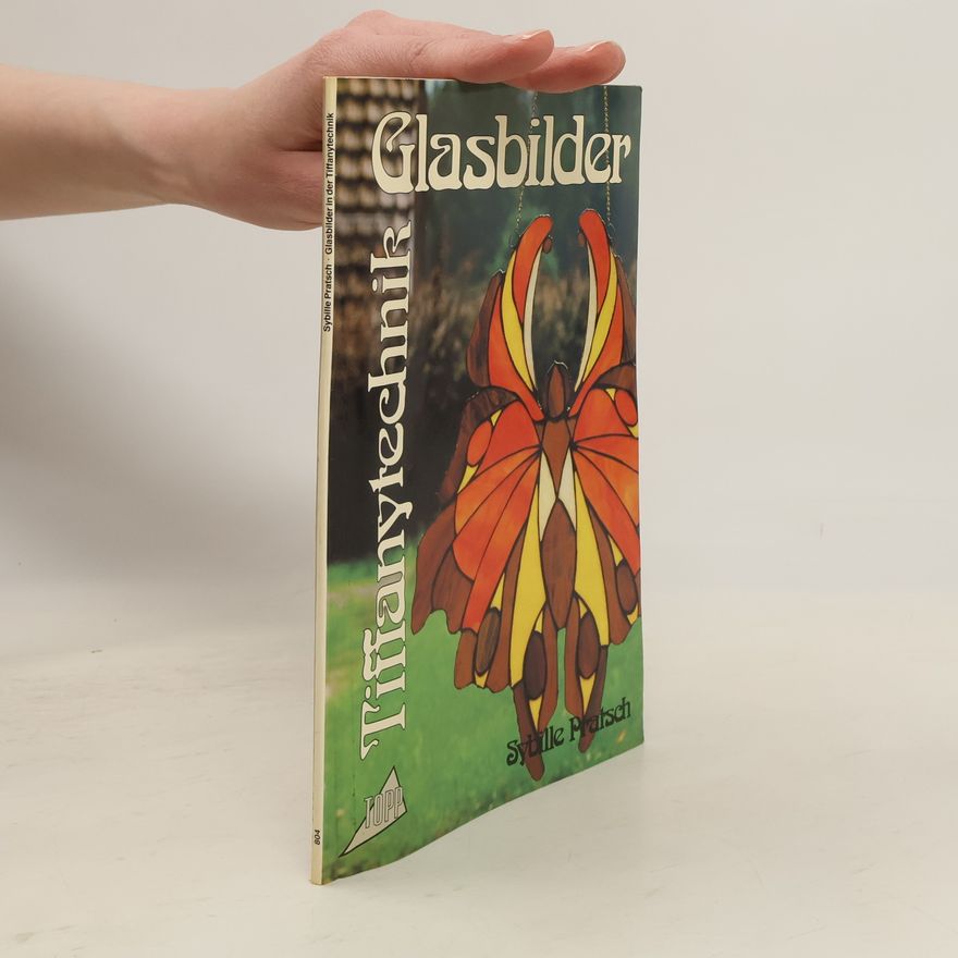 Sybille Pratsch Glasbilder in der Tiffanytechnik