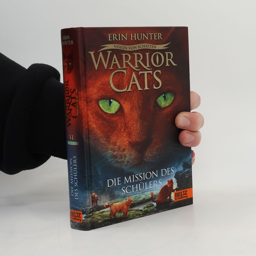 Erin Hunter Die Mission des Schülers