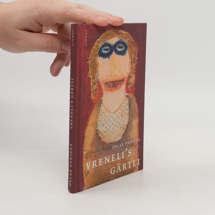Oskar Panizza Vreneli's Gärtli