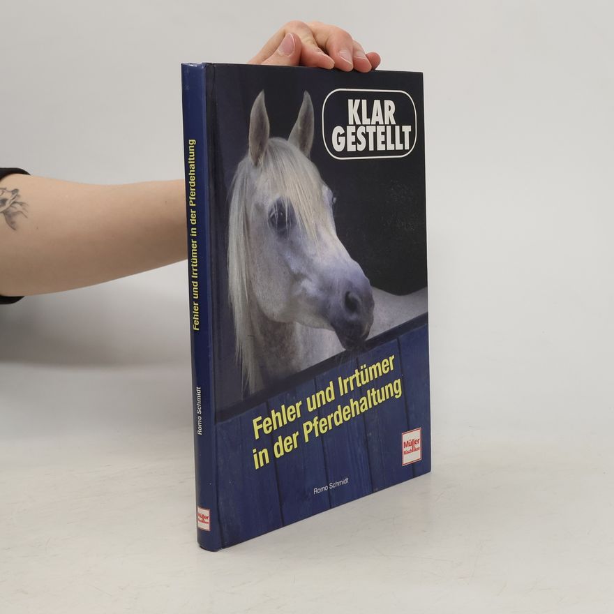 Romo Schmidt Fehler und Irrtümer in der Pferdehaltung