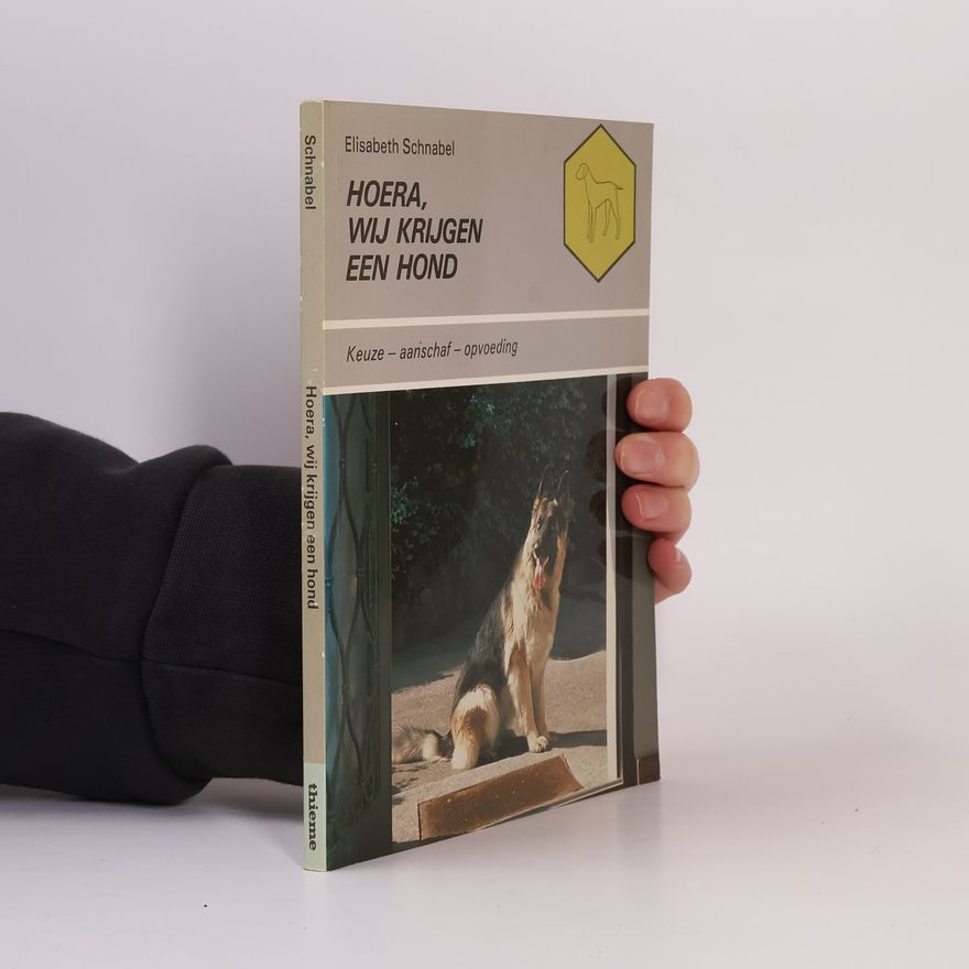 Elisabeth Schnabel Hoera, wij krijgen een hond