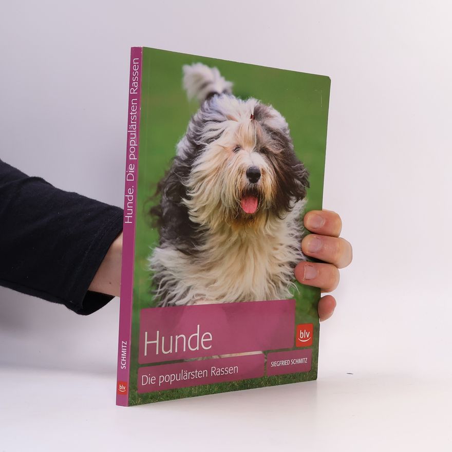 Siegfried Schmitz Hunde - die populärsten Rassen