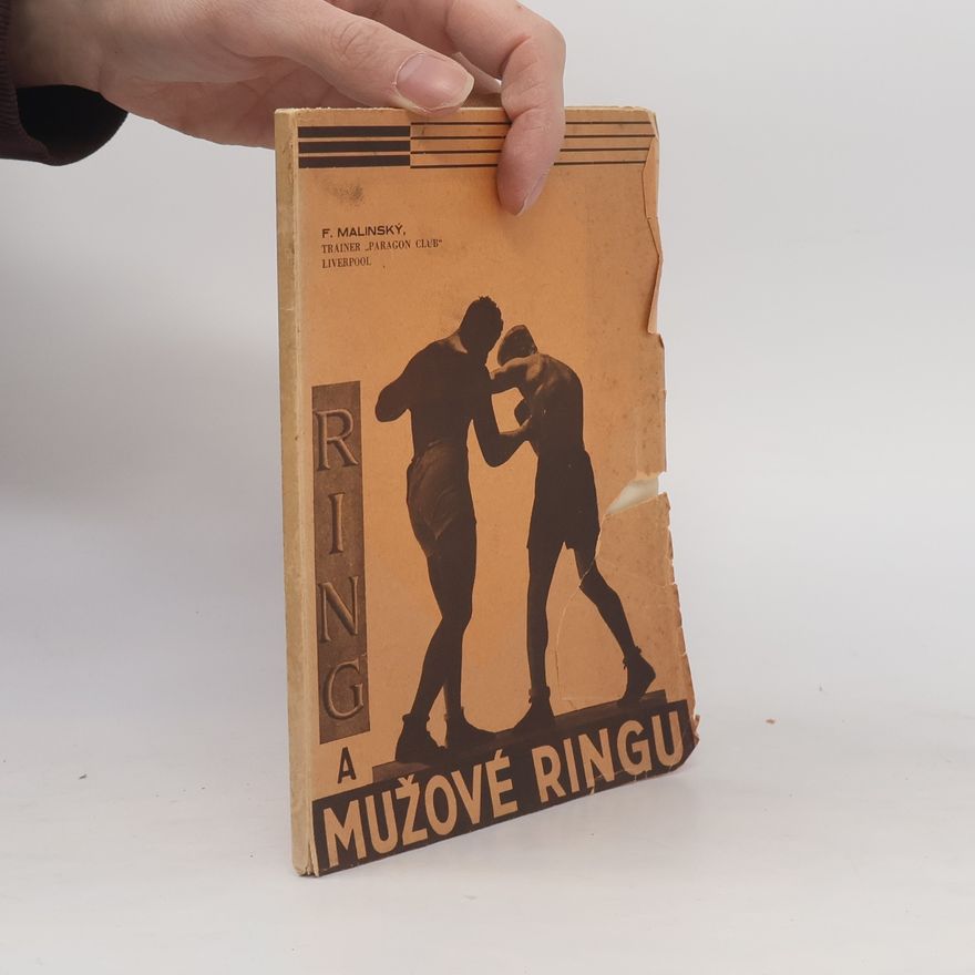 František Malinský Ring a mužové ringu