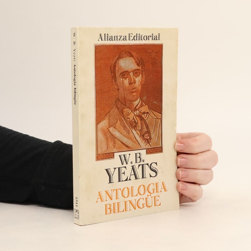 William Butler Yeats Antología bilingüe