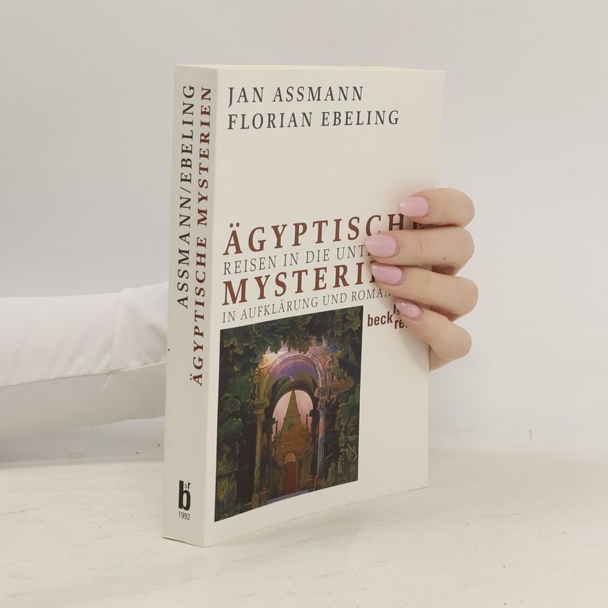 Florian Ebeling Beck'sche Reihe: Ägyptische Mysterien
