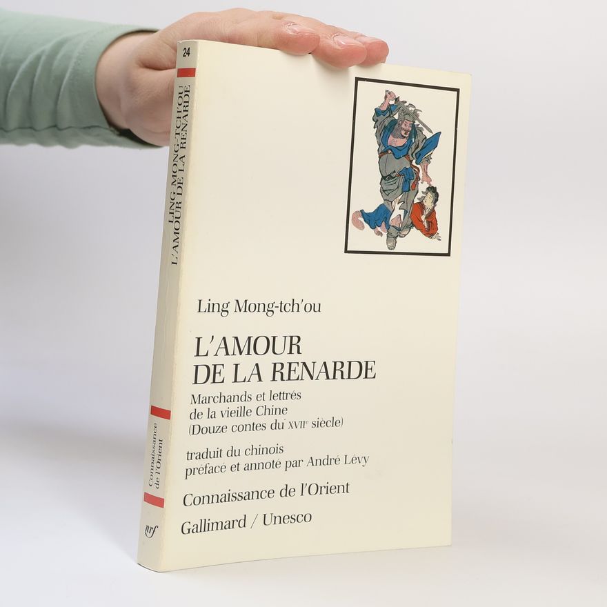 André Lévy Connaissance de l'Orient - 24: L'Amour de la renarde