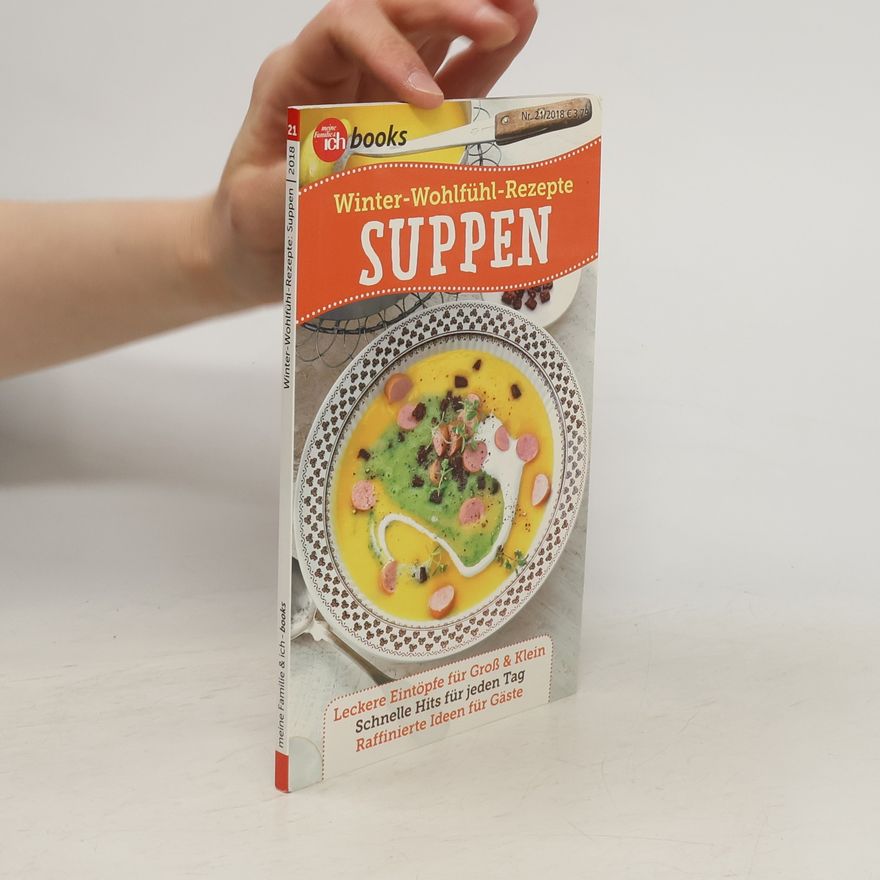 Autorenkollektiv Winter-Wohlfühl-Rezepte: Suppen