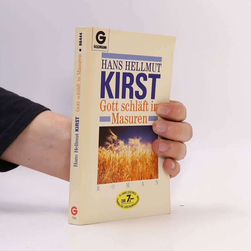 Hans Hellmut Kirst Gott schläft in Masuren. Roman. - einmalige Jubiläumsausgabe