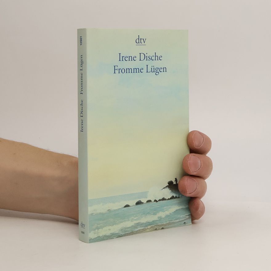 Irene Dische Fromme Lügen