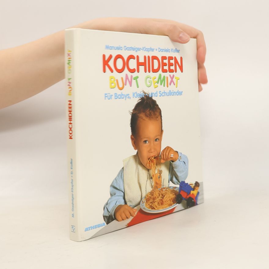 Daniela Kofler Kochideen bunt gemixt