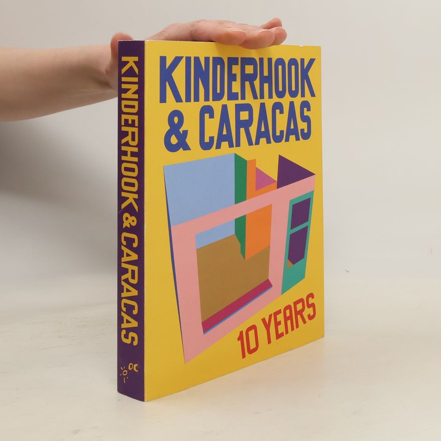 BOM DIA BOA TARDE BOA NOITE UG 10 Years of Kinderhook & Caracas 2011-2021
