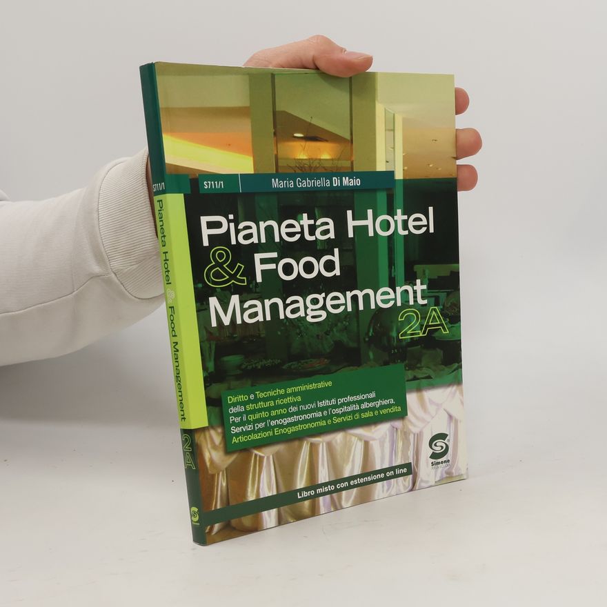 Maria Gabriella Di Maio S711/1 - 2: Pianeta Hotel & Food Management
