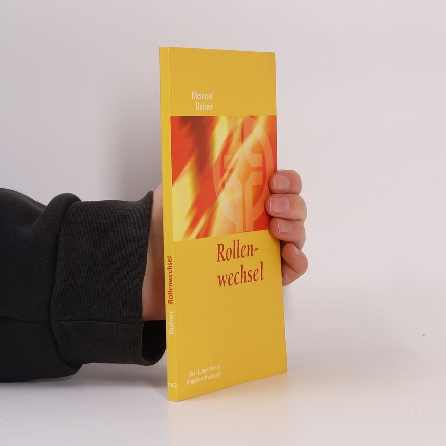 Meinrad Dufner Rollenwechsel