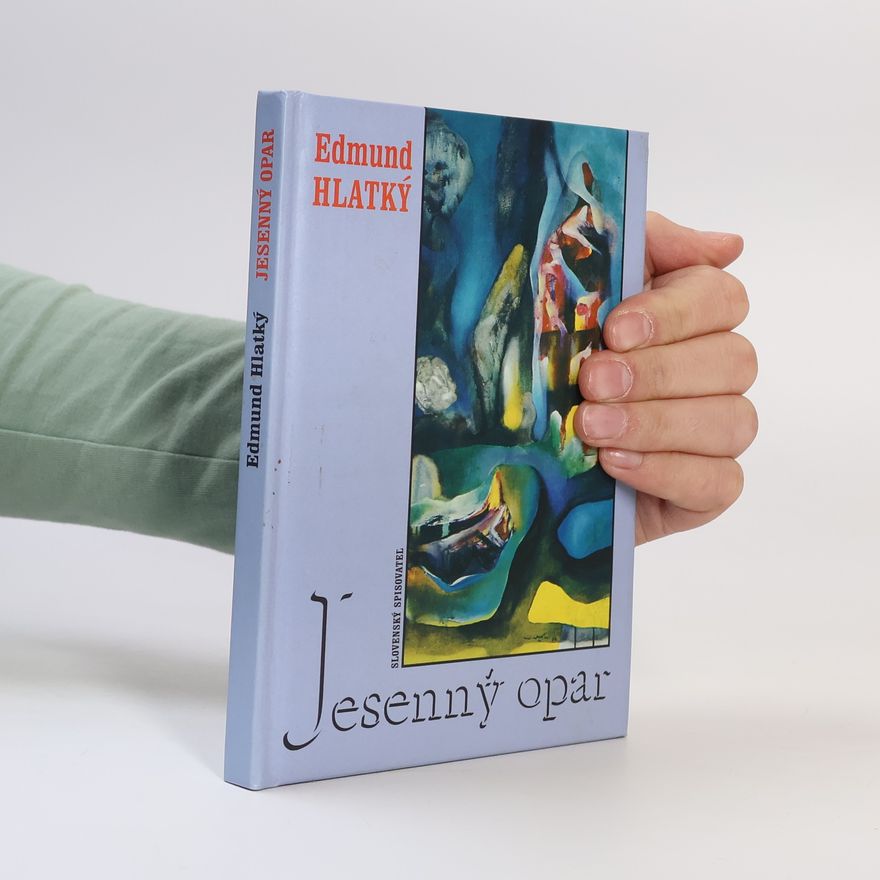 Edmund Hlatký Jesenný opar