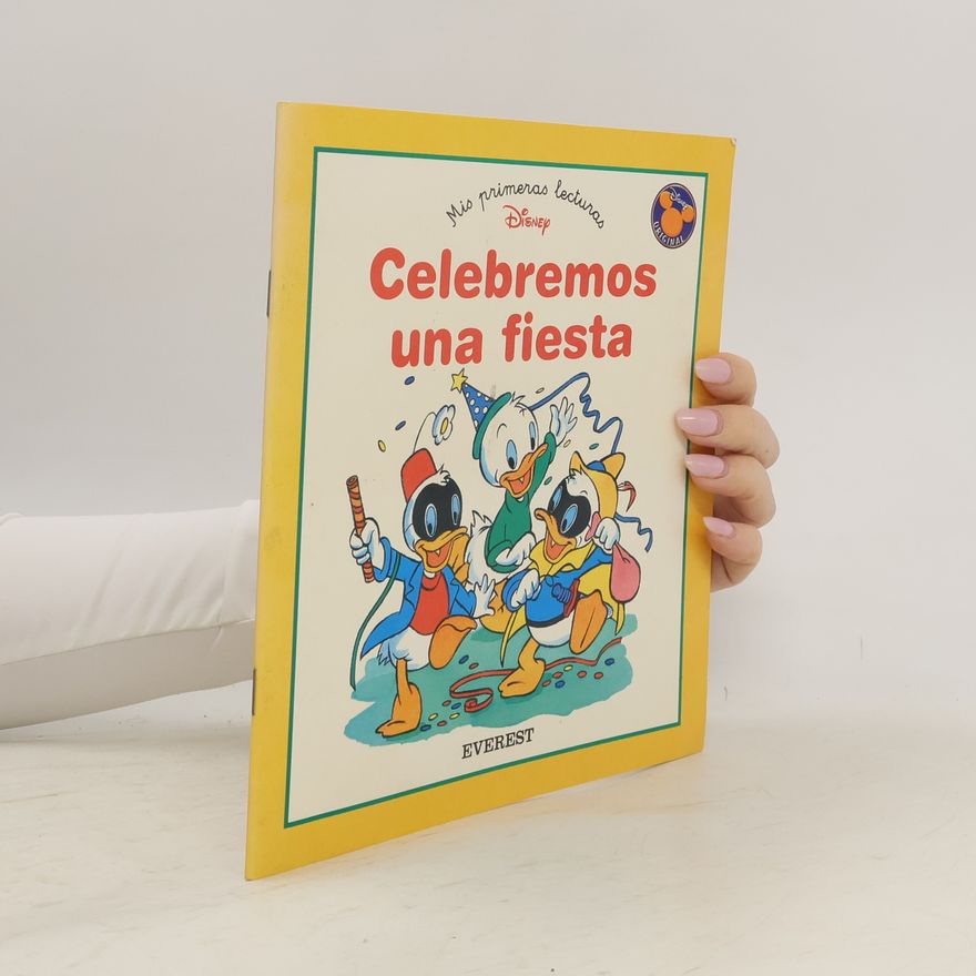 Walt Disney Mis primeras lecturas Disney: Celebramos una fiesta