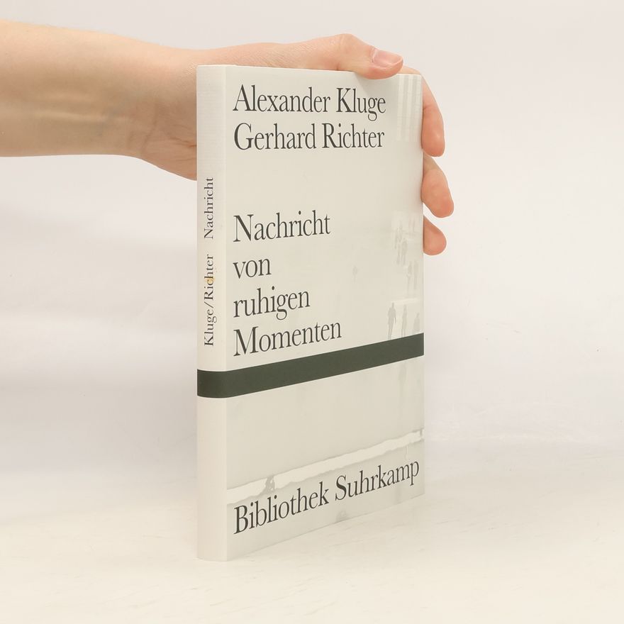 Gerhard Richter Bibliothek Suhrkamp: Nachricht von ruhigen Momenten