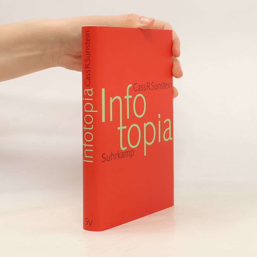 Cass Sunstein Infotopia