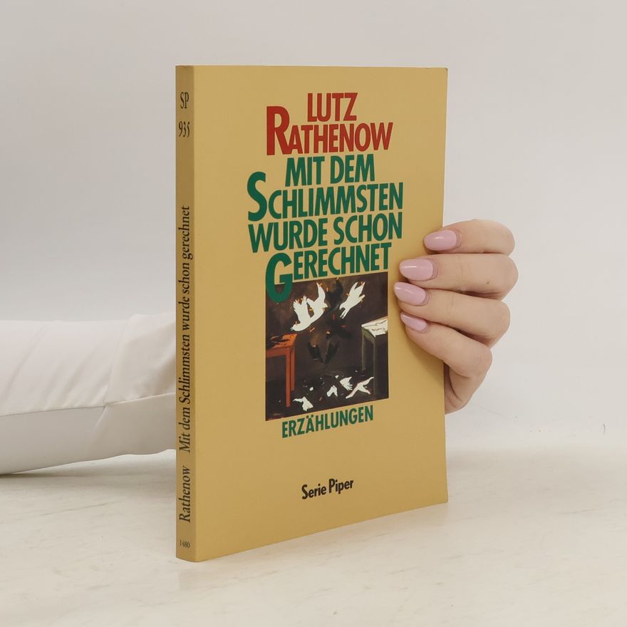 Lutz Rathenow Serie Piper: Mit dem Schlimmsten wurde schon gerechnet