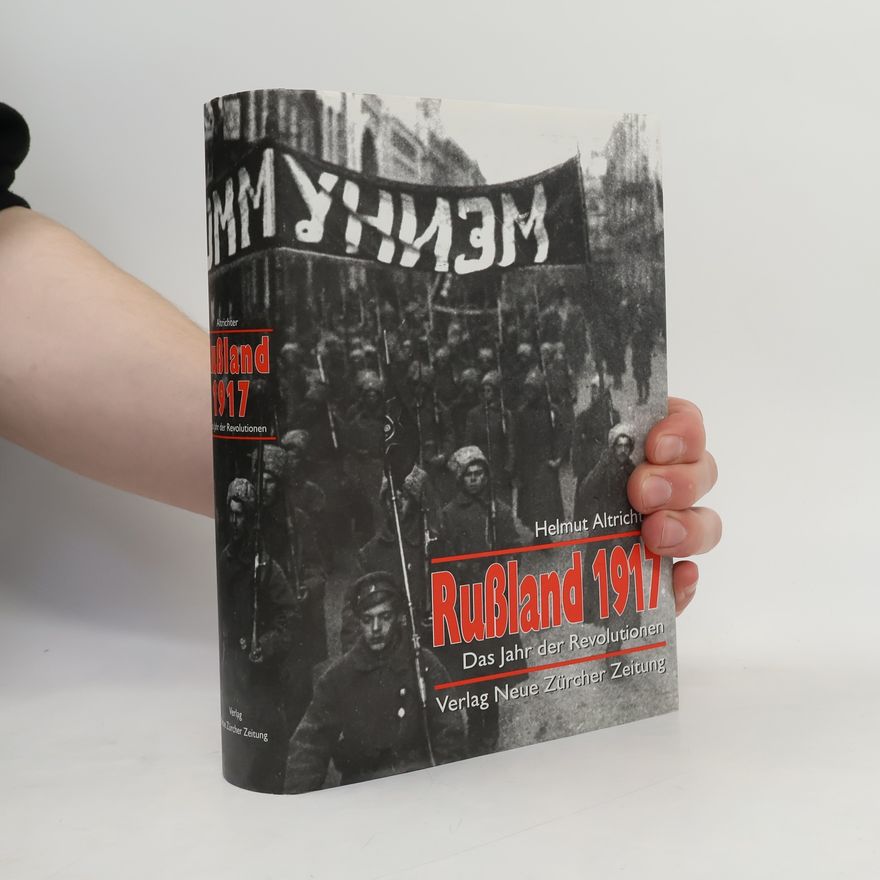 Helmut Altrichter Russland 1917