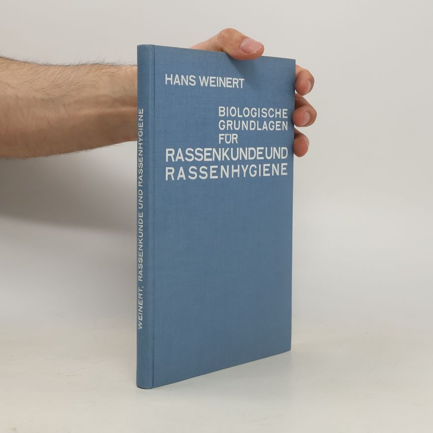 Hans Weinert Biologische Grundlagen für Rassenkunde und Rassenhygiene