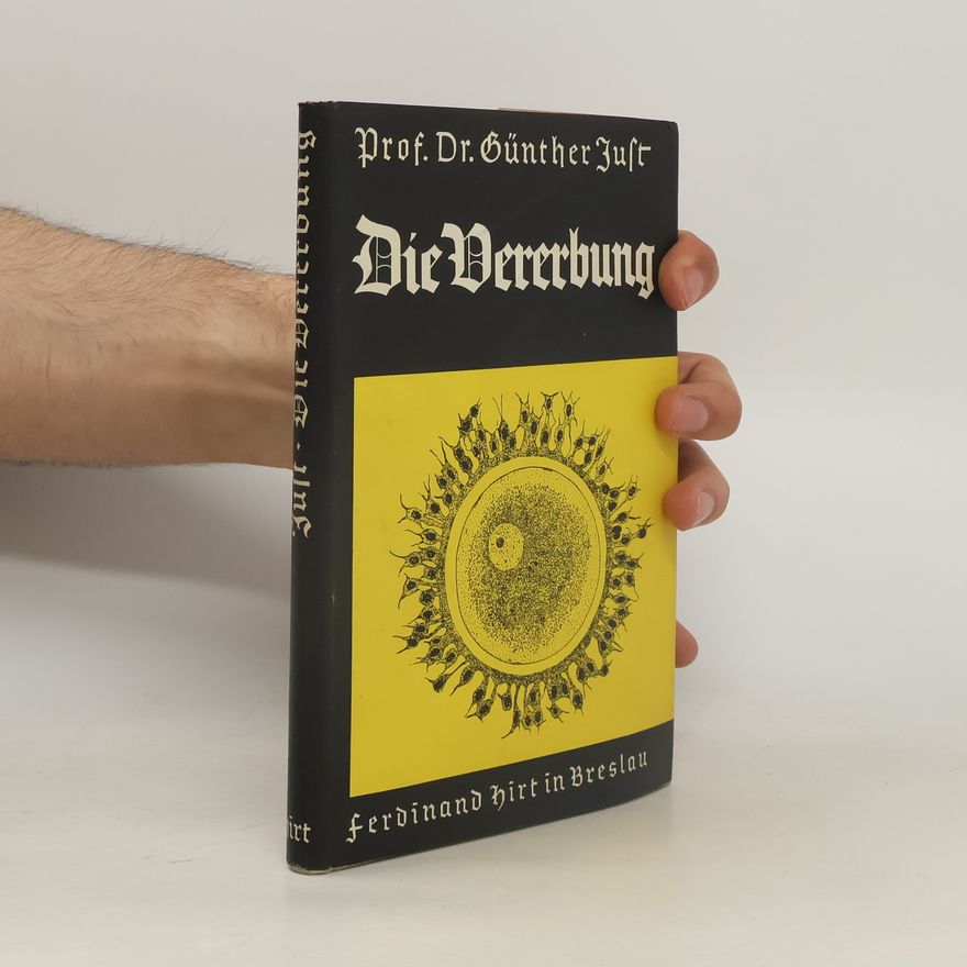Günther Just Die Vererbung