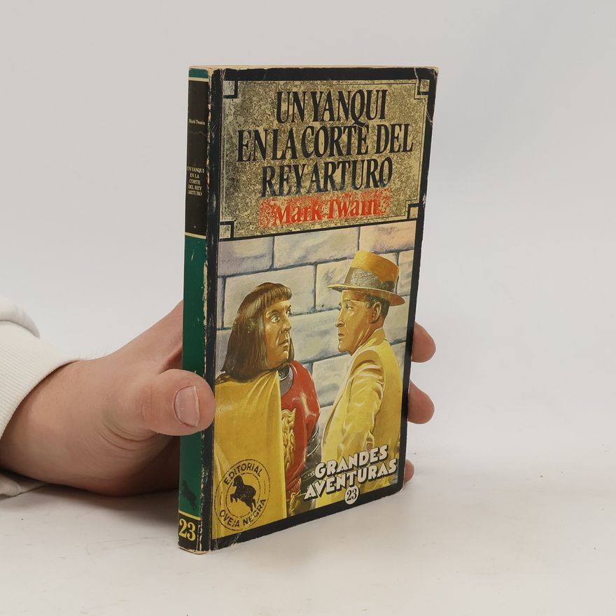 Mark Twain Grandes Aventuras - 23: Un yanqui en la corte del rey Arturo