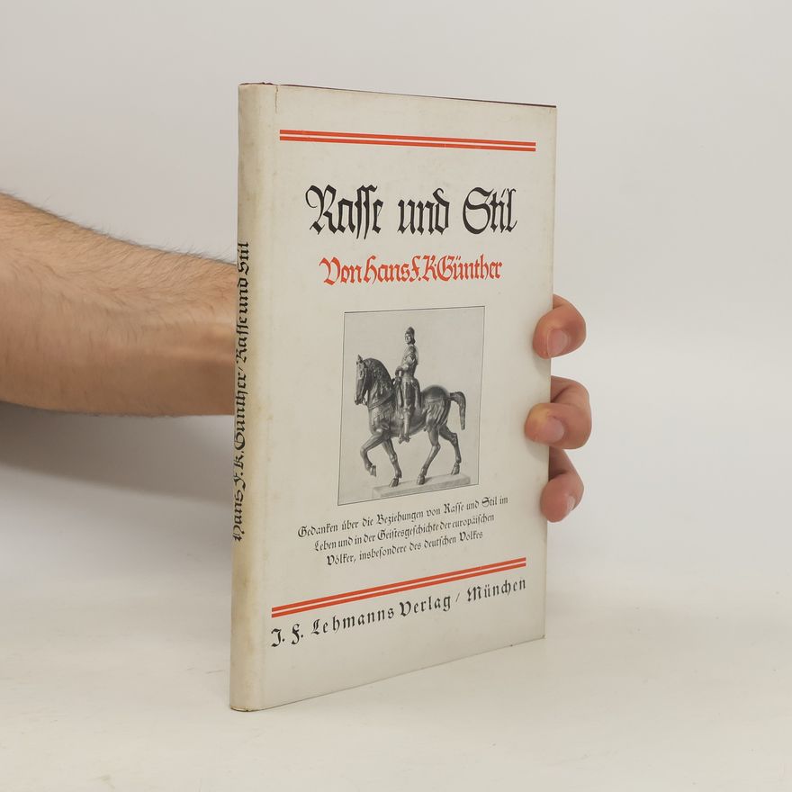 Hans F. K. Günther Rasse und Stil