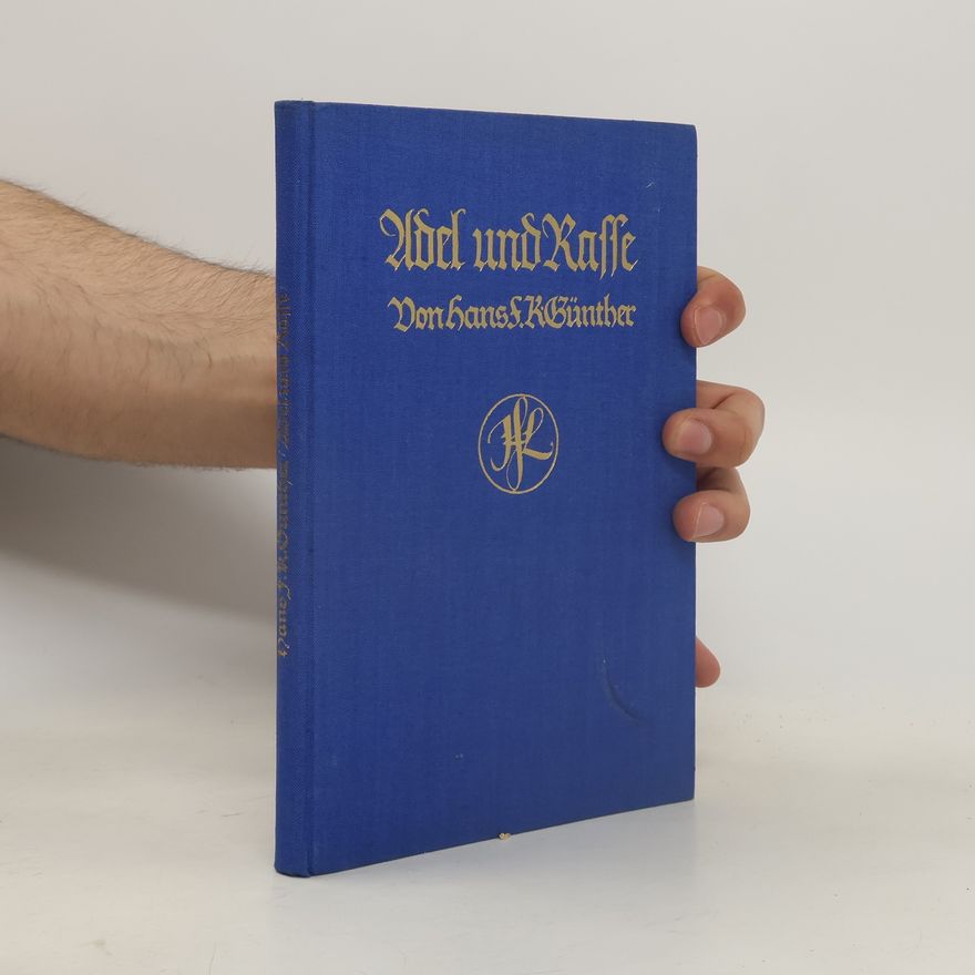 Hans F. K. Günther Adel und Rasse