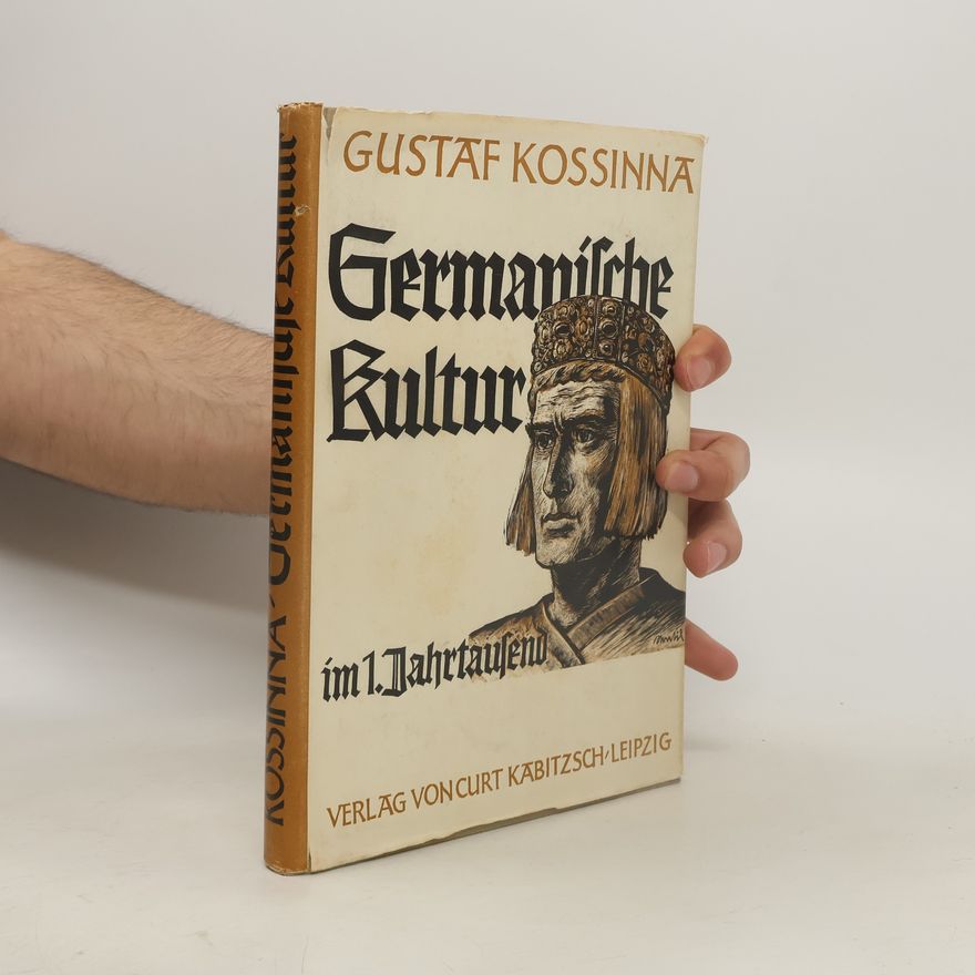 Gustaf Kossinna Germanische kultur im 1. jahrtausend