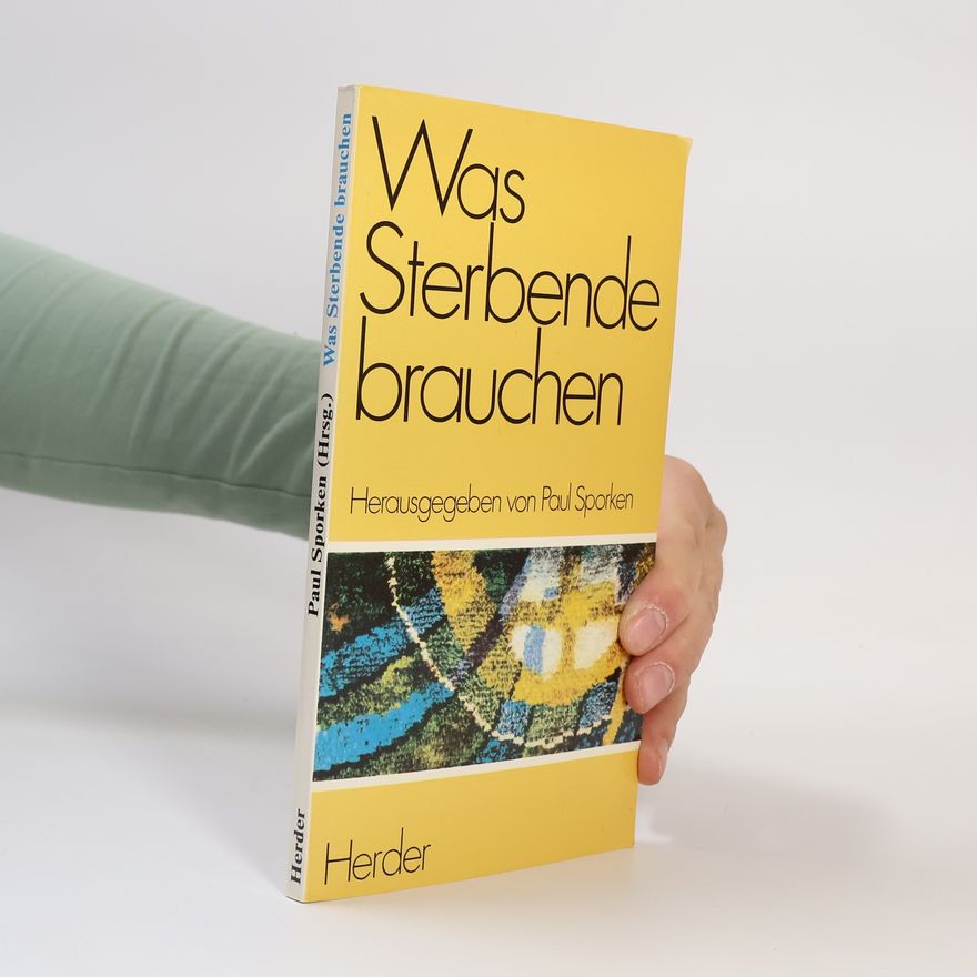Paul Sporken Was Sterbende brauchen
